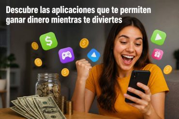 Descubre las aplicaciones que te permiten ganar dinero mientras te diviertes