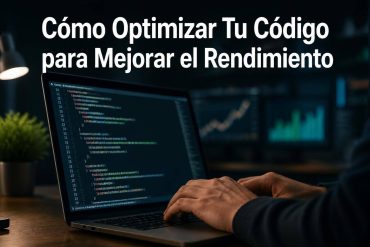 cómo optimizar tu código