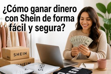 ¿Cómo ganar dinero con Shein de forma fácil y segura?