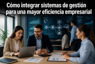 integrar sistemas de gestión